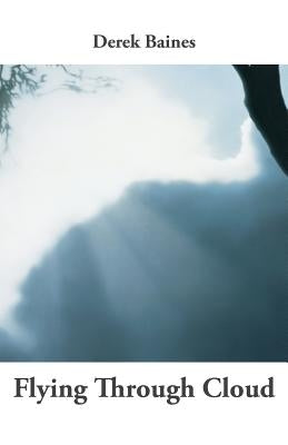 Flying Through Cloud by Baines, Derek
