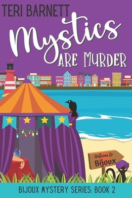 Mystics are Murder by Barnett, Teri