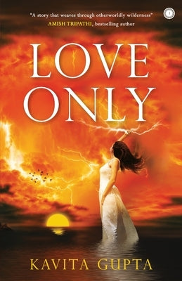 Love Only by Gupta, Kavita