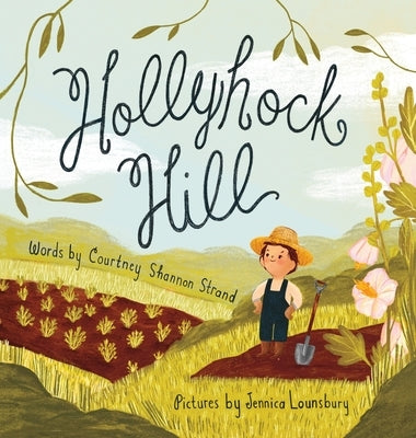 Hollyhock Hill by Shannon Strand, Courtney