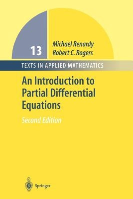 An Introduction to Partial Differential Equations by Renardy, Michael