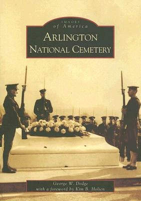 Arlington National Cemetery by Dodge, George W.