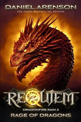 Rage of Dragons by Arenson, Daniel