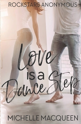 Love is a Dance Step by Macqueen, Michelle