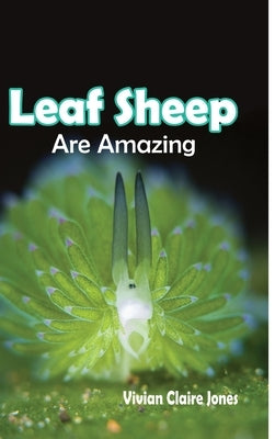 Leaf Sheep Are Amazing by Jones, Vivian