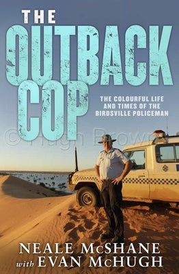 The Outback Cop by McHugh, Evan