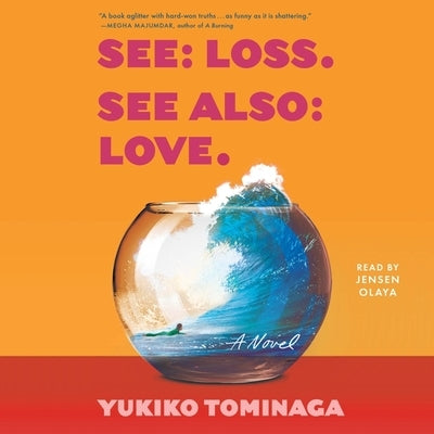 See Loss See Also Love by Tominaga, Yukiko