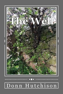 The Well by Hutchison, Donn