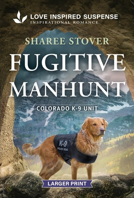 Fugitive Manhunt by Stover, Sharee