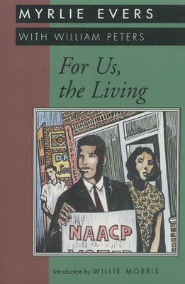 For Us, the Living by Williams, Myrlie Evers