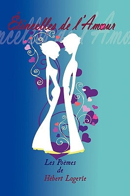 Étincelles de l'Amour by Logerie, Hébert
