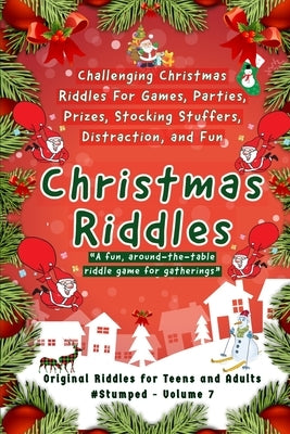 Christmas Riddles: #Stumped Volume 7 for Teens and Adults by Tremblay Cipak, Barbara