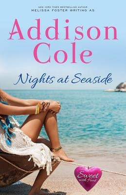 Nights at Seaside by Cole, Addison