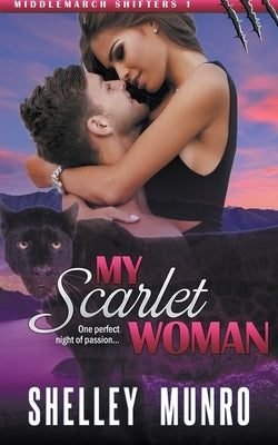 My Scarlet Woman by Munro, Shelley