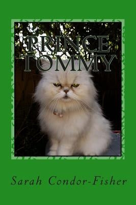 Prince Tommy by Condor-Fisher, Sarah Patricia