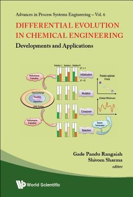 Differential Evolution in Chemical Engineering: Developments and Applications by Rangaiah, Gade Pandu