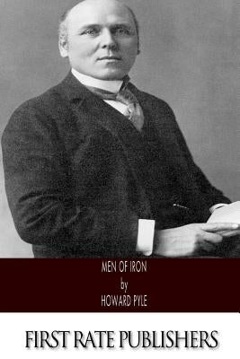 Men of Iron by Pyle, Howard