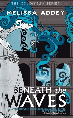 Beneath the Waves by Addey, Melissa
