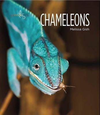 Chameleons by Gish, Melissa