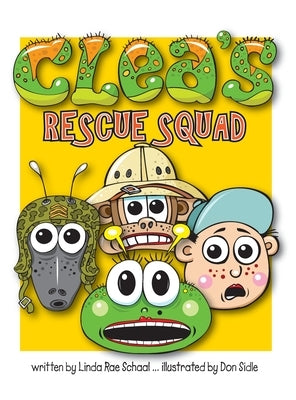 Clea's Rescue Squad by Schaal, Linda Rae