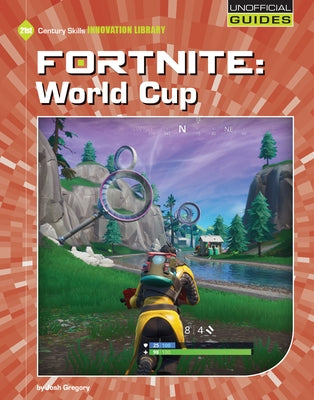 Fortnite: World Cup by Gregory, Josh