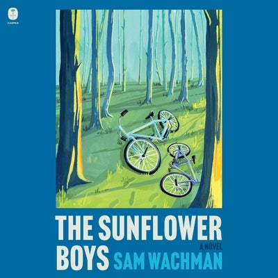 The Sunflower Boys by Wachman, Sam