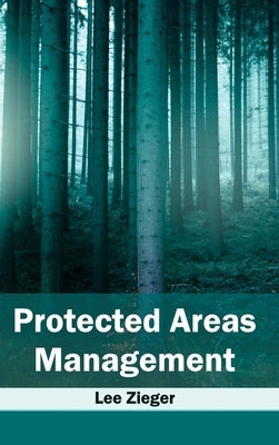Protected Areas Management by Zieger, Lee