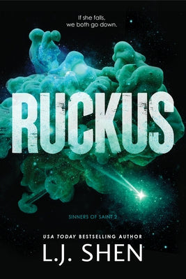 Ruckus by Shen, L. J.