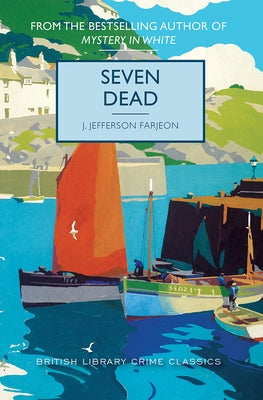 Seven Dead by Farjeon, J. Jefferson