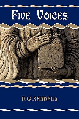 Five Voices by Randall, H. W.