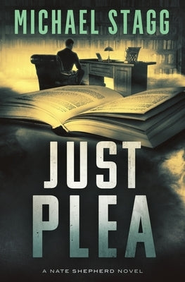 Just Plea by Stagg, Michael