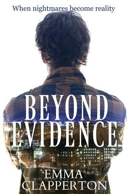 Beyond Evidence by Clapperton, Emma