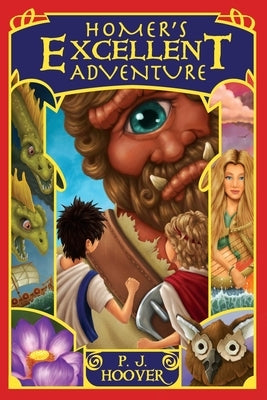 Homer's Excellent Adventure by Hoover, P. J.