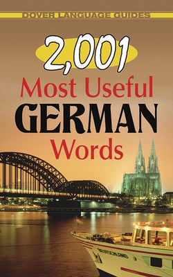 2,001 Most Useful German Words by Moser, Joseph W.