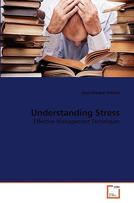 Understanding Stress by Patnaik, Gourishankar