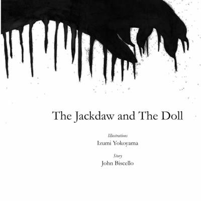 The Jackdaw and the Doll by Biscello, John