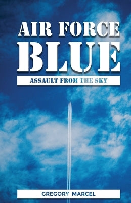 Air Force Blue by Marcel, Gregory