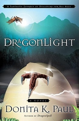 DragonLight by Paul, Donita K.