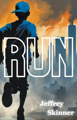 Run by Skinner, Jeffrey
