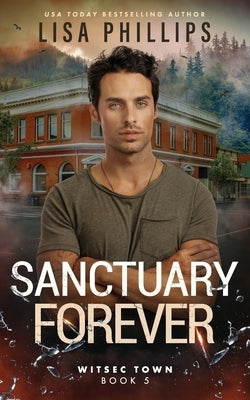 Sanctuary Forever by Phillips, Lisa