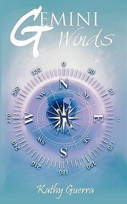 Gemini Winds by Guerra, Kathy
