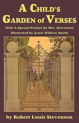 A Child's Garden of Verses, with a special preface by Mrs. Stevenson by Stevenson, Robert Louis