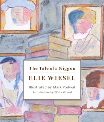 The Tale of a Niggun by Wiesel, Elie