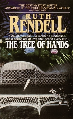 The Tree of Hands by Rendell, Ruth