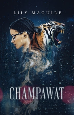 Champawat by Maguire, Lily