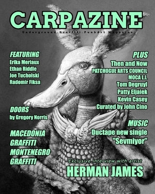 Carpazine Art Magazine Issue Number 29: Underground.Graffiti.Punk Art Magazine by Carpazine
