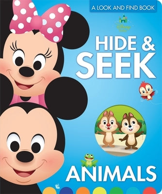 Disney Baby: Hide & Seek Animals a Look and Find Book: A Look and Find Book by Pi Kids
