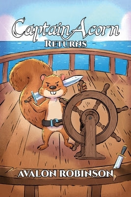 Captain Acorn Returns by Robinson, Avalon