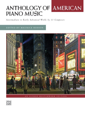 Anthology of American Piano Music: Intermediate to Early Advanced Works by 31 Composers, Comb Bound Book by Hinson, Maurice