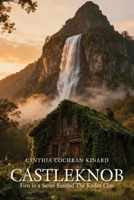 Castleknob by Kinard, Cynthia Cochran